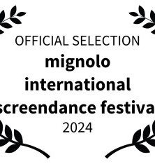  at Mignolo International Screen Dance Festival